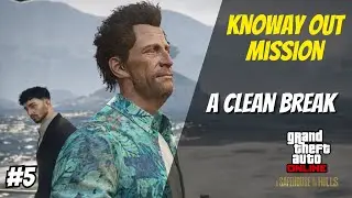 KnoWay Out Mission #5 - A Clean Break [Hard - Solo] - GTA 5 ONLINE