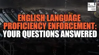 English Language Proficiency Enforcement: Your Questions Answered | TTT Podcast Episode 31
