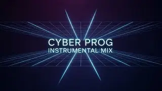Cyber Prog Instrumental Mix (1h46m) #cyberprog #cyberpunkmusic #synthrock