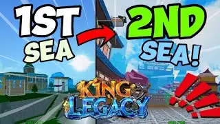 How to Get To 2nd SEA in KING LEGACY│Beginners Guide