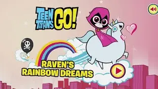Teen Titans Go: Raven's Rainbow Dreams [Cartoon Network Games]