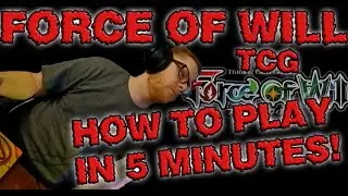 How To Play Force of Will TCG in 2023 - 5 Minute Tutorial!
