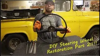 DIY Steering wheel restoration | How to on a 1954 Chevy steering wheel (Part 2)