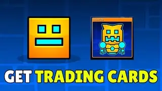 How To Get Geometry Dash Trading Cards (2025) &ndash; Full Guide