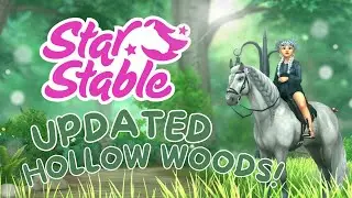 The Updated Hollow Woods! II Star Stable Online