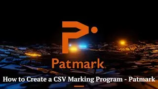 How to Create a CSV Marking Program - Patmark