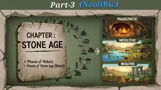 🔶️Stone Age-Neolithic[3]इतिहास #history #ancienthistory #historynotes #ssc #neolithic #upsc 