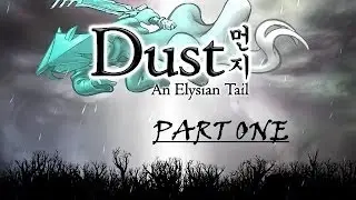 LP | Dust: An Elysian Tail, Part 1 - DIALOGUE, HOOOO