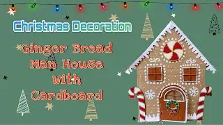 How To Make A Ginger Bread Man House with Cardboard#ChristmasDecoration#HandmadeDiy#2025