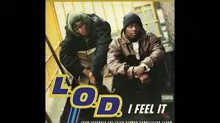 L O D   &ndash; I Feel It Remix (Remixed by: Rod 