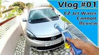 Vlog #01 Tata Tigor washing at Home using Budget Pressure Washer | Ez Jet water cannon