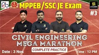 SSC JE & MPPEB Exam 2022 | Civil Engineering #3 | Marathon Class | Complete Practice
