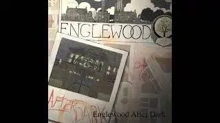 Englewood After Dark S1 Q&A Stream Recording