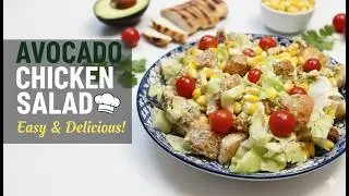 Healthy Avocado Chicken Recipe | Avocado Chicken Salad | Chicken Salad