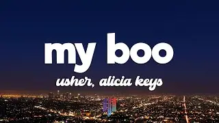 Usher - My Boo (Lyrics) ft. Alicia Keys