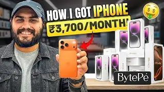 The Secret to Getting an iPhone for ₹3,700/Month Ft BytePe