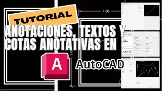 ESCALAS ANOTATIVAS EN AUTOCAD!! | CREA ANOTACIONES, COTAS Y TEXTOS