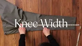 How to Measure Your Dress Pant: Knee Width
