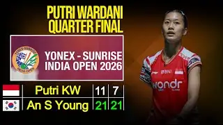 Putri Wardani vs An Se Young (Kor) QF India Open 2026 | Live Badminton Reaction + Score