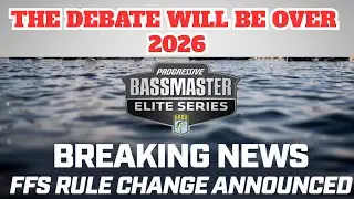 B.A.S.S. New FFS Rule for 2026 (We About to Find Out)