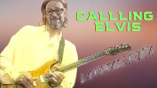 CALLING ELVIS - DIRE STRAITS - LA PHRASE PENTA