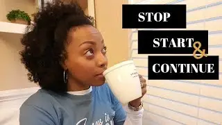 Stop Start Continue | 2019 Goals