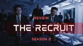 Review: The Recruit (Season 2) | Noah Centineo | Teo Yoo | Nathan Fillion | Vondie Curtis-Hall