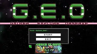 G.E.O (Gather explore oaserve) - Серия №1 - Копать, рыть и улучшать бур