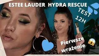 KUFER WIZAŻYSTY | TEST 12H | nowość! PODKŁAD ESTEE LAUDER HYDRA RESCUE 💧 | Najlepszy podkład EVER😲?!
