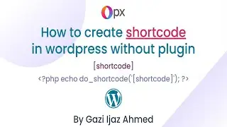 How to Create Shortcode in Wordpress Without Plugin | Wordpress Tutorial for Beginners #wordpress