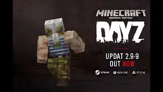 DayZ Minecraft Bedrock 2.9-9 Update