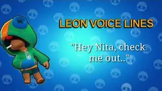LEON  ALL VOICE LINES   🔴Brawl Stars🔴