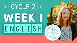 Cycle 2 Week 1 English song for Classical homeschooling