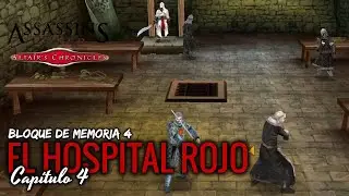El hospital rojo | Assassin's Creed Alta&iuml;r's Chronicles | Capitulo 4