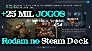 +25 MIL JOGOS Rodam BEM no Steam Deck  |  SRLN #494