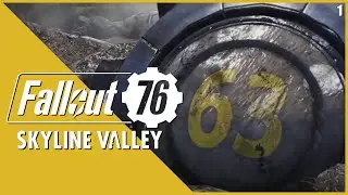 L'apertura del Vault 63 - FALLOUT 76: Skyline Valley #1