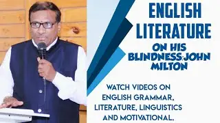367|ON HIS BLINDNESS:MILTON|#youtube#blindness#milton#englitzone#englanguage@englishliteratureweb 