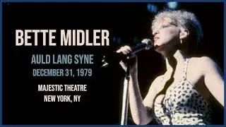 Bette Midler - Auld Lang Syne (Live)