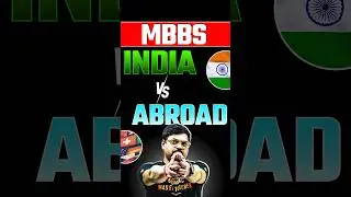 Which is Better MBBS in INDIA & ABROAD? #studyabroad #mbbs #abroad #foreignstudy #mbbsabroad
