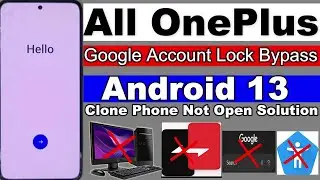 All OnePlus Android 13 FRP/Google Account Lock Remove | Clone Phone Not Open Solution | Without Pc