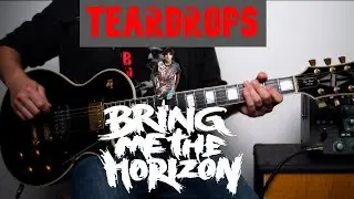 Teardrops Bring Me The Horizon Guitar Lesson Tutorial How To Play