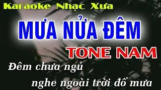 Mưa Nửa Đêm - Karaoke Tone Nam - Karaoke Nhạc Xưa