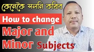 How to change Major & Minor Subjects@RanjusVlogs