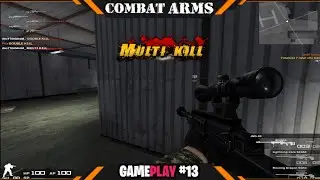 ★ Combat Arms Classic : One Man Army OIL RIG || GAMEPLAY #13 [ITA🇮🇹] 2020