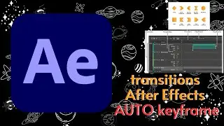 transitions after effects AUTO keyframe