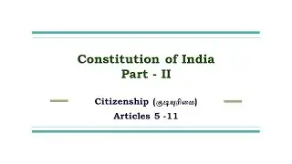 Constitution of India, 1950 | Citizenship of India BY M. Athma Rubavathi