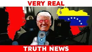 Trump Steals Venezuelan Man, Goons to Greenland | Very Real Truth News