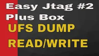 Easy Jtag Plus Box Training part 2 || How To Read Write UFS DUMP File  ||  HINDI/URDU
