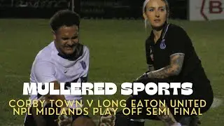 NPL Midlands Play off semi final Corby Town v Long Eaton United at Steel Park Corby #nonleague