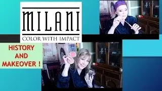 MILANI  DOCUTORIAL History and MakeOver!